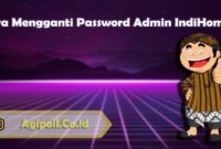 Cara Mengganti Password Admin IndiHome First Media